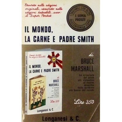 Bruce Marshall Il mondo la carne e Padre Smith Longanesi & C 1965
