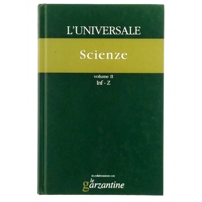 Scienze n 11 volume II INF - Z L Universale Le Garzantine 2003