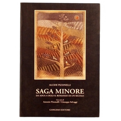 Alcide Pizzinelli Saga Minore Gangemi Editore 1996