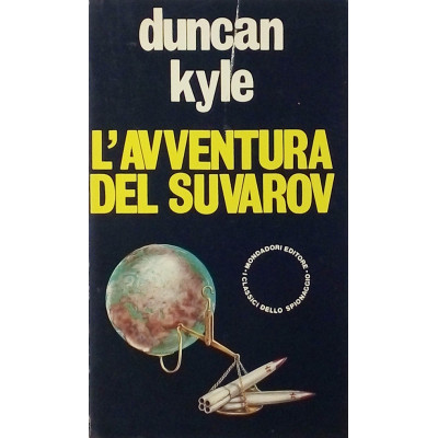 Duncan Kyle L avventura del Suvarov Mondadori 1981