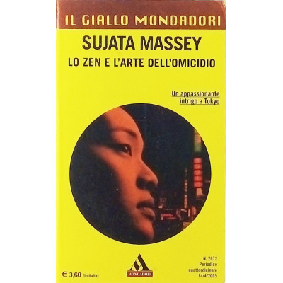 Sujata Massey Lo Zen e l'arte dell'omicidio Giallo Mondadori 2005