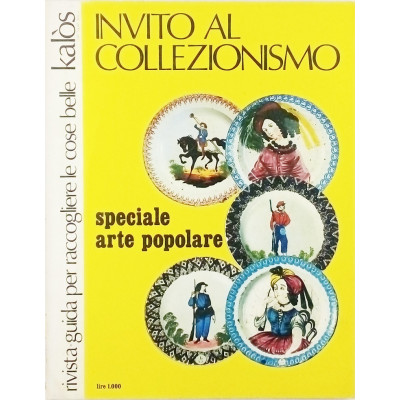 Rivista Kalòs Invito al Collezionismo n 10 marzo 1972 Gorlich Editore