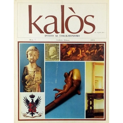 Rivista Kalos Invito al Collezionismo n 7 ottobre 1971 Gorlich Editore
