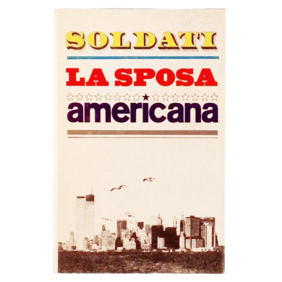 Mario Soldati La sposa americana Club degli Editori 1978