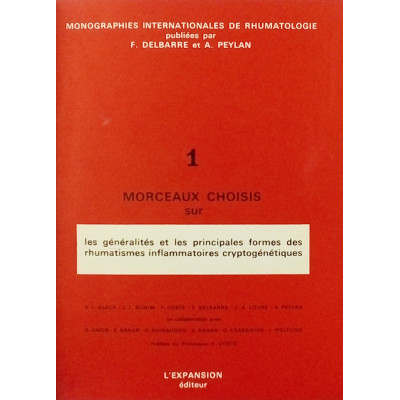 Monographies Internationales de Rhumatologie L Expansion Editeur 1965