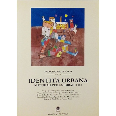 Francesco Lo Piccolo Identità Urbana Gangemi Editore 1995