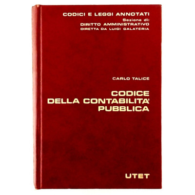 Carlo Talice Codice della Contabilita Pubblica UTET 1983