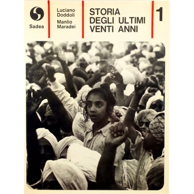 Doddoli - Maradei Storia degli ultimi vent anni 2 volumi SADEA Editore 1967