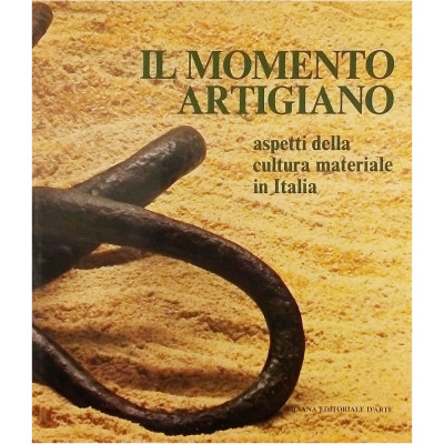 Il Momento Artigiano Silvana Editoriale D Arte 1976