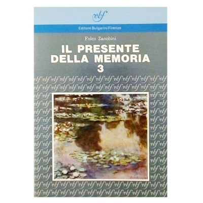 Zanobini Il presente della memoria volume 3 Editore Bulgarini 1990