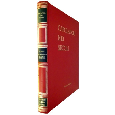 Capolavori nei Secoli Dalle Origini all'Arte Egiziana volume I Fabbri 1962