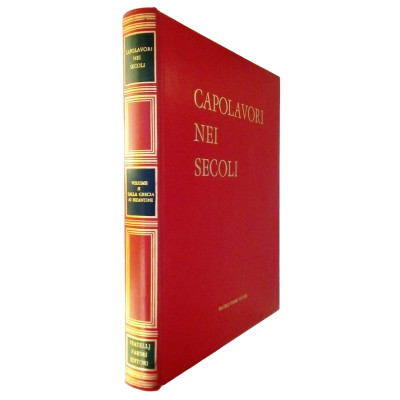 Capolavori nei Secoli Dalla Grecia ai Bizantini volume II Fabbri 1962