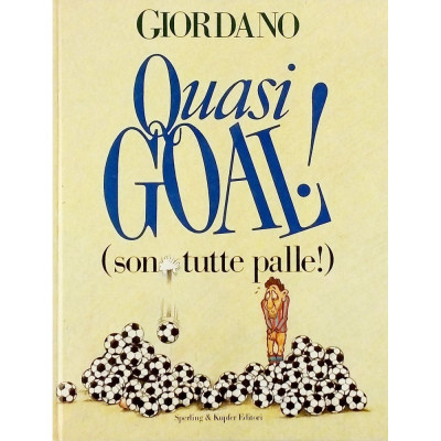 Giordano Quasi Goal Sperling & Kupfer Editori 1991