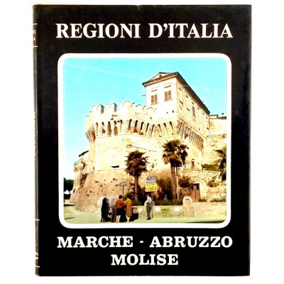 Marche-Abbruzzo-Molise Regioni d Italia Edicultura 1982