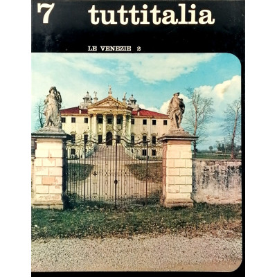 Le Venezie volume n 7/parte II Tuttitalia SADEA 1964