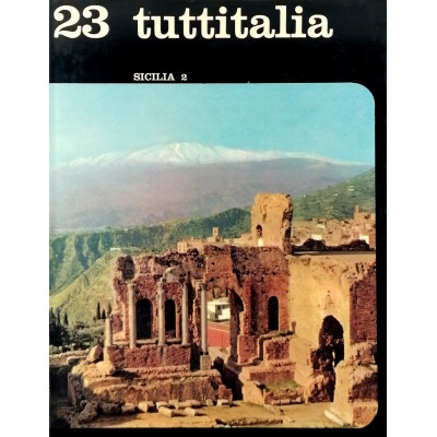 Sicilia volume n 23/parte II Tuttitalia SADEA 1962