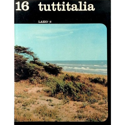 Lazio volume n 16/parte II Tuttitalia SADEA 1965
