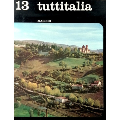 Marche volume n 13 Tuttitalia SADEA 1963
