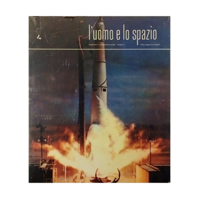 L'Uomo e lo Spazio n 4 Fabbri Editori 1969