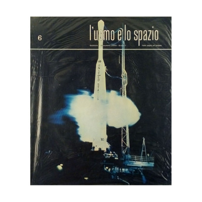 L'Uomo e lo Spazio I n 6 Fabbri Editori 1969