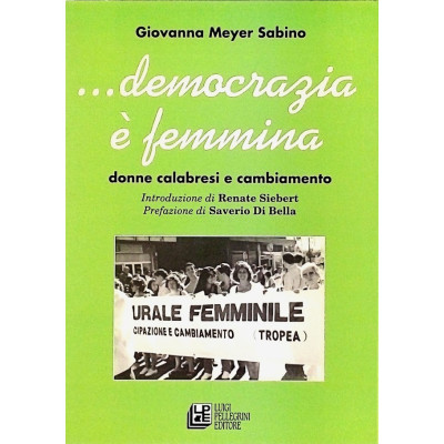 G Meyer Sabino Democrazia e femmina Pellegrini Editore 1995
