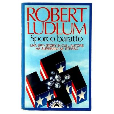 Robert Ludlum Sporco baratto I Grandi Tascabili Bompiani 1988