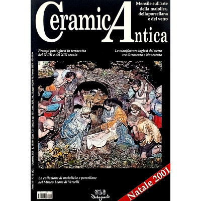 Rivista Ceramica Antica n 11 dicembre 2001Belriguardo Editrice