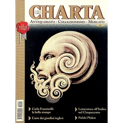 Rivista Charta Antiquariato Collezionismo Mercato n 91 luglio-agosto 2007
