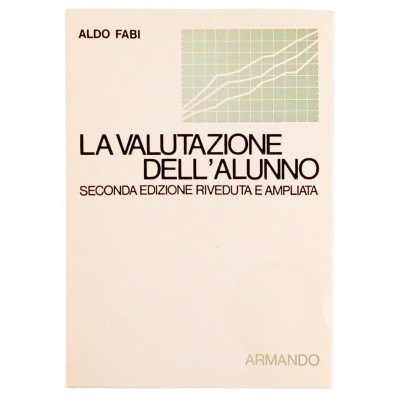 Aldo Fabi La valutazione dell alunno Armando Editore 1978