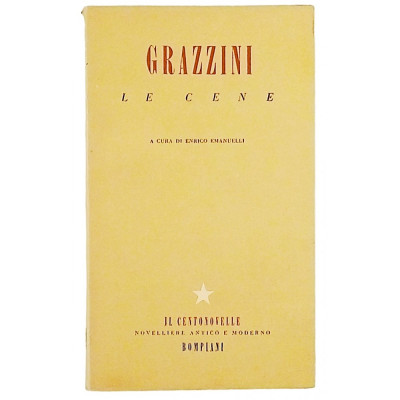 Antonfrancesco Grazzini Le cene Bompiani 1943