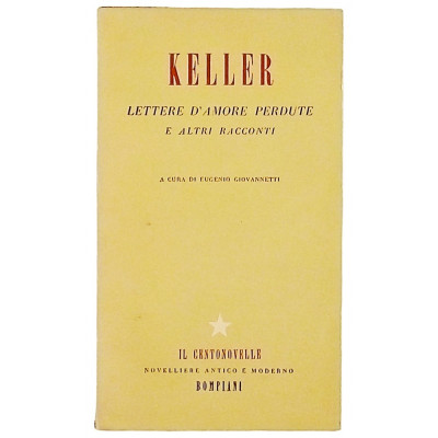 Goffredo Keller Lettere d amore perdute Bompiani 1944