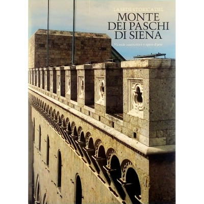 La sede storica del Monte dei Paschi di Siena 1988