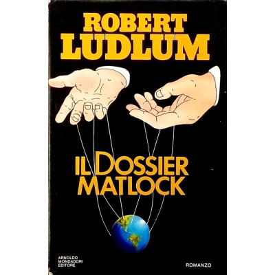Robert Ludlum Il dossier Matlock Mondadori I edizione 1984