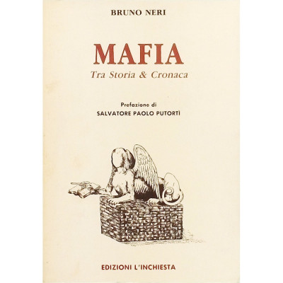 Bruno Neri Mafia Tra storia & cronaca Edizioni L inchiesta 1992
