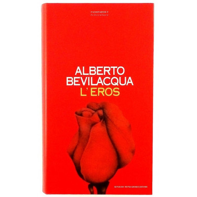 Alberto Bevilacqua L eros Arnoldo Mondadori Editore 1994
