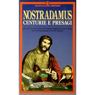 Nostradamus Centurie e Presagi Casa Editrice MEB 1991
