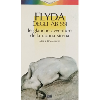 Marie Bonaparte Flyda degli abissi RED Edizioni I edizione 1986