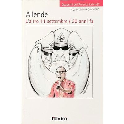 Maurizio Chierici Allende L'altro 11 settembre 30 anni fa L'Unità