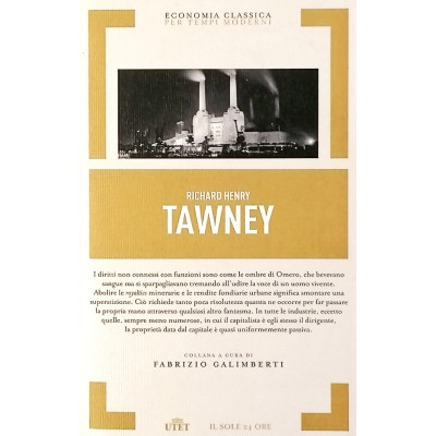 Richard Henry Tawney UTET-Il Sole 24 ore 2014