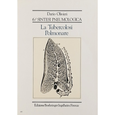 Dario Olivieri La Tubercolosi Polmonare Sintesi Pneumologica Edizione Ingelheim 1986