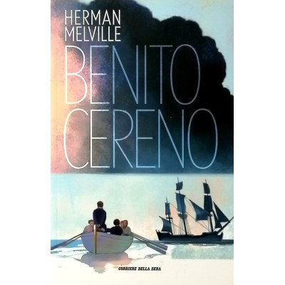 Herman Melville Benito Cereno Corriere della Sera 2019