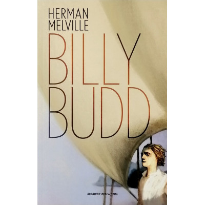 Herman Melville Billy Budd Corriere della Sera 2019