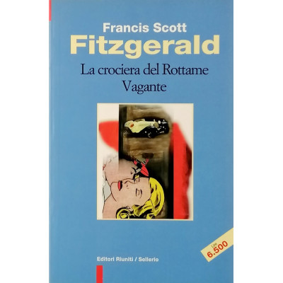 F Scott Fitzgerald La crociera del Rottame Vagante Editori Riuniti-Sellerio 1997