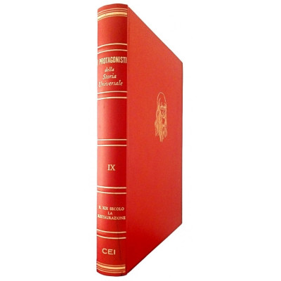 I Protagonisti della Storia Universale La Restaurazione vol IX CEI 1969