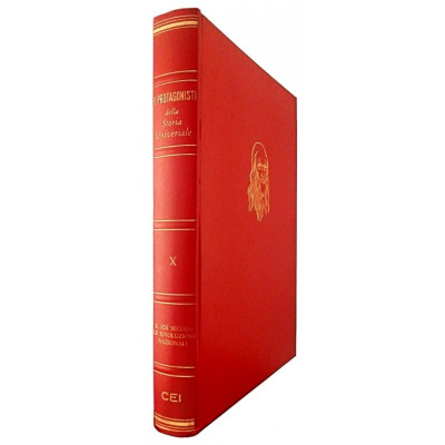 I Protagonisti Storia Universale La Rivoluzione Nazionale vol X CEI 1966