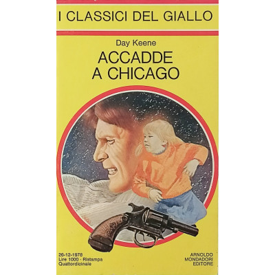 Day Keene Accadde a Chicago I Classici del Giallo 1978