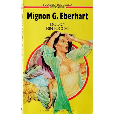 Mignon G Eberhart Dodici rintocchi I Classici del Giallo 1984