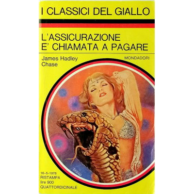 J H Chase L'assicurazione è chiamata a pagare I Classici d Giallo 1978