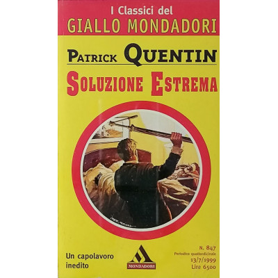 Patrick Quentin Soluzione estrema I Classici del Giallo 1999