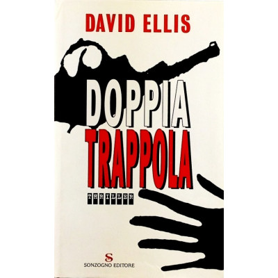 David Ellis Doppia trappola Sonzogno I edizione 2005 Spedizione Gratuita